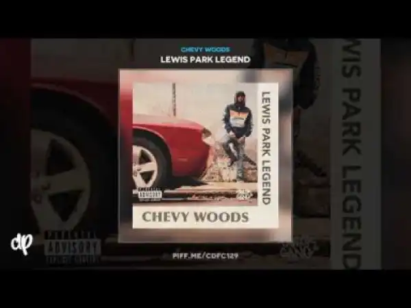 Chevy Woods - Streets Don